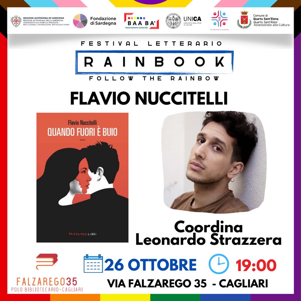 Locandina Rainbook Festival per la presentazione di ‘Quando fuori è buio’ di Flavio Nuccitelli, con ritratto dell’autore e dettagli evento a Cagliari il 26 ottobre ore 19:00.