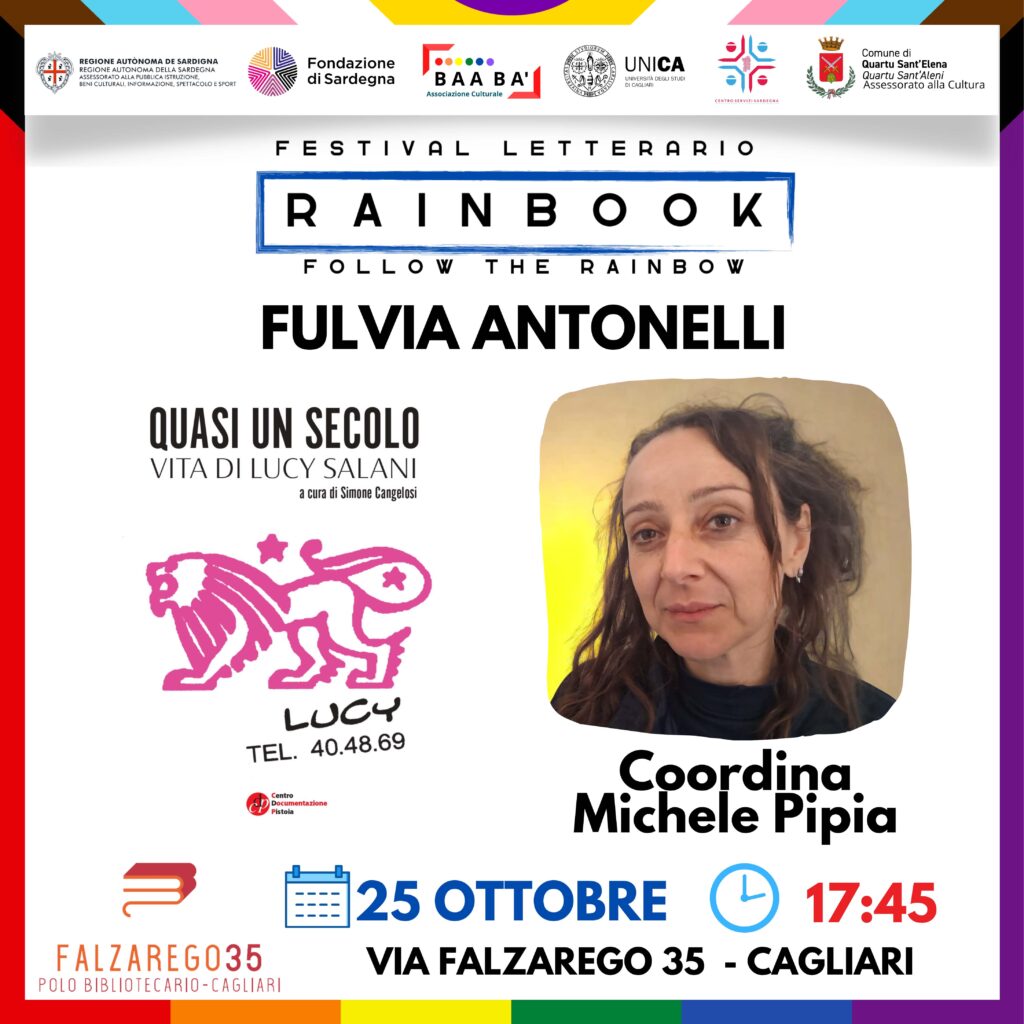 Locandina Rainbook Festival per la presentazione di ‘Quasi un secolo. Vita di Lucy Salani’ con Fulvia Antonelli, ritratto dell’autrice e dettagli evento a Cagliari il 25 ottobre ore 17:45.
