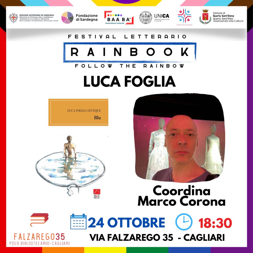 Locandina Rainbook Festival per la presentazione di ‘Blu’ di Luca Foglia, con foto dell’autore e dettagli evento a Cagliari il 24 ottobre ore 18:30.
